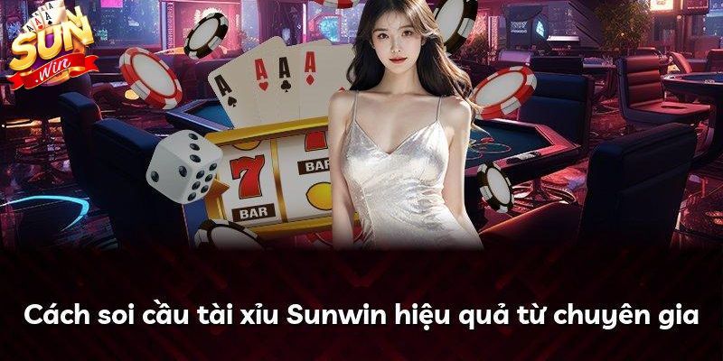 Bật Mí Cách Chơi Tài Xỉu Luôn Thắng Tại Cổng Game SUNWIN Cách chơi tài xỉu luôn thắng tại SUNWIN