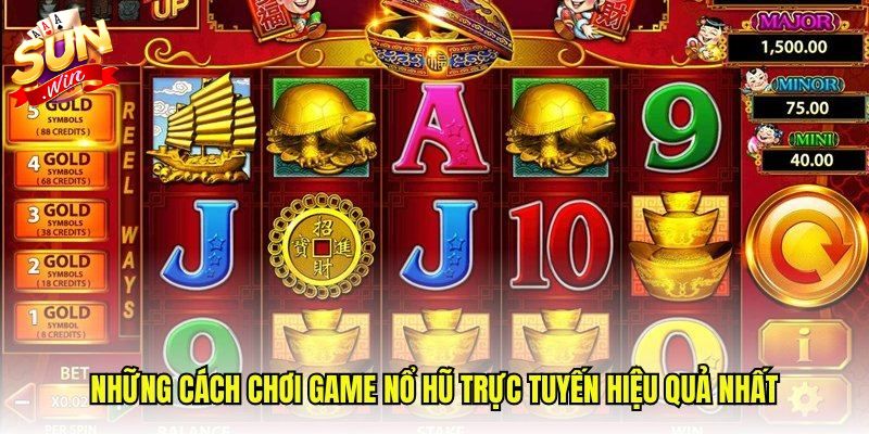 Mẹo Chơi Nổ Hũ Đổi Thưởng SUNWIN Giúp Săn Jackpot Cực Dễ Mẹo chơi Nổ hũ đổi thưởng SUNWIN hiệu quả