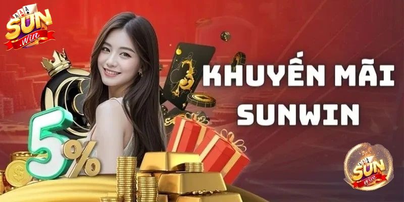 Khuyến Mãi SUNWIN - Cập Nhật Những Ưu Đãi Mới Nhất Cho Người Chơi Tìm hiểu về khuyến mãi tại SUNWIN